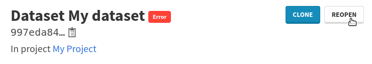 Reopen dataset button